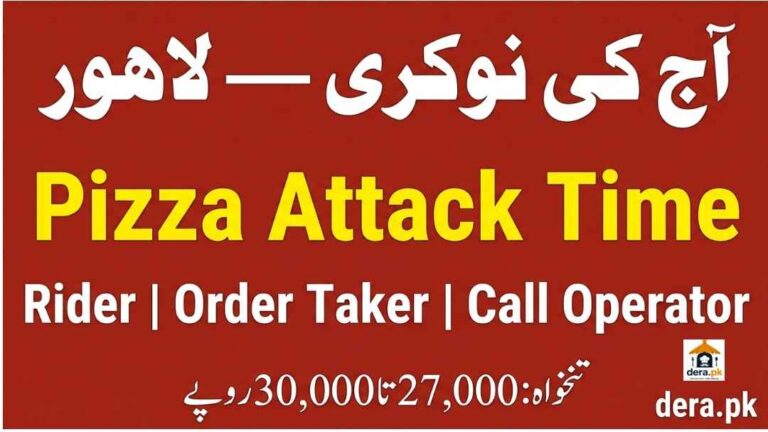 Pizza Attack Time Lahore jobs today 2026 delivery rider order taker call operator required