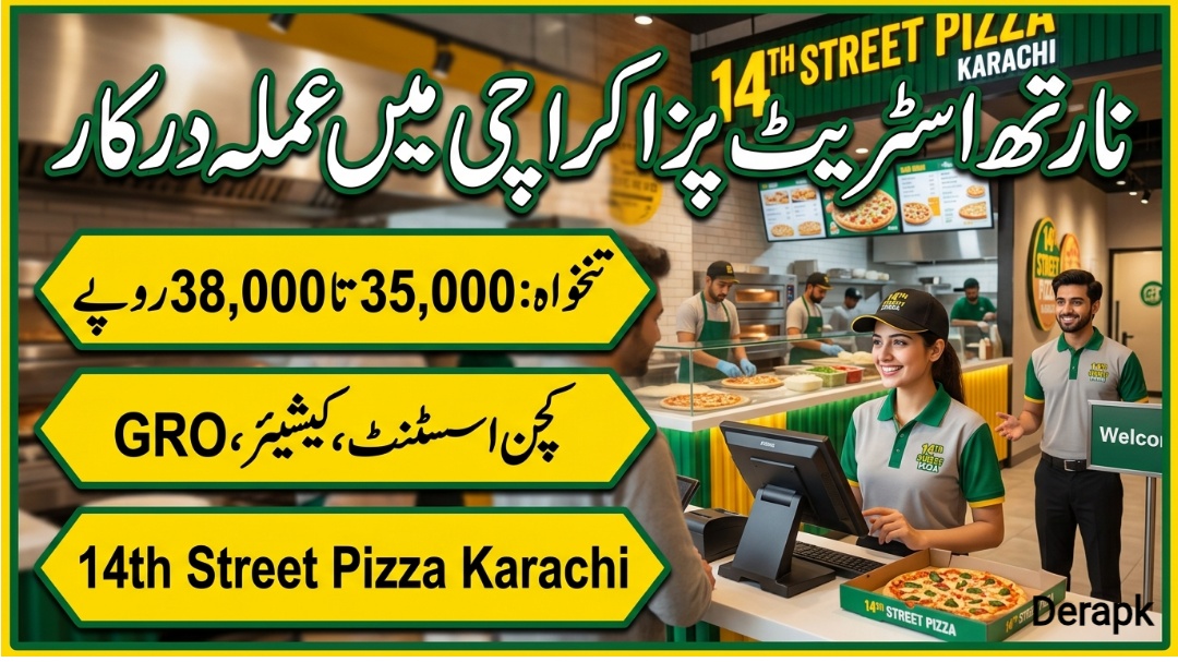 14th Street Pizza Co Karachi Crew Members Hiring Banner Kitchen Assistant GRO Cashier