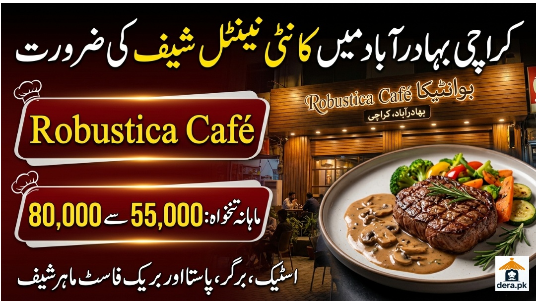 Continental Chef Jobs in Karachi Bahadurabad Robustica Cafe Storefront